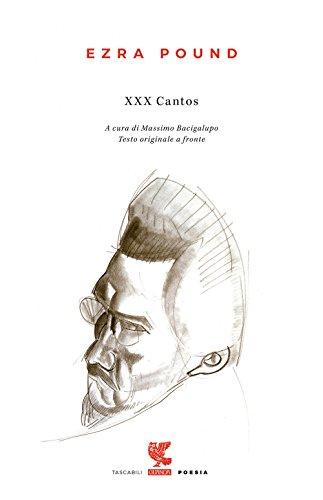 XXX Cantos. Testo inglese a fronte