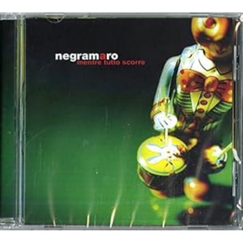 Mentre Tutto Scorre - Negramaro