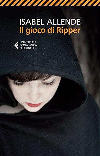 Il Gioco di Ripper - Isabel Allende - Feltrinelli