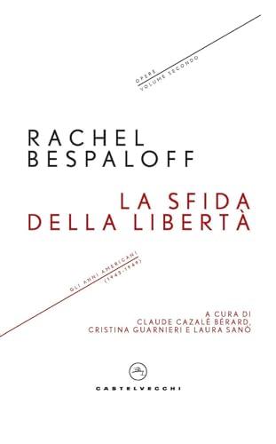 La sfida della libertà. Gli anni americani (1943-1949). Opere