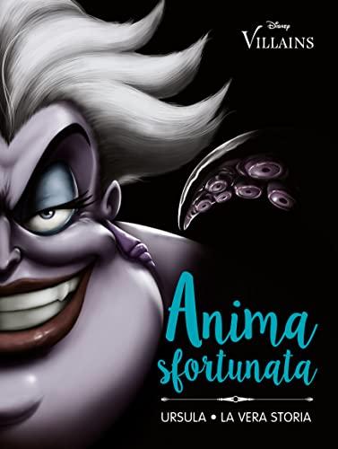 Anima sfortunata. Ursula - La vera storia (Villains Vol. 3)