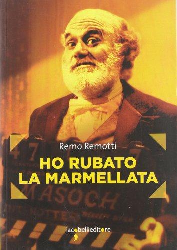 Ho rubato la marmellata