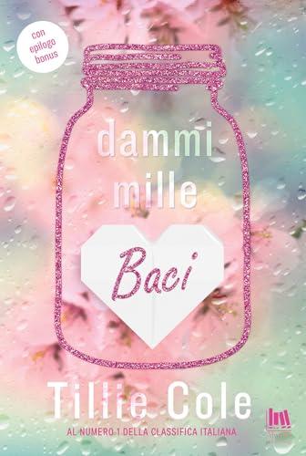 Dammi mille baci