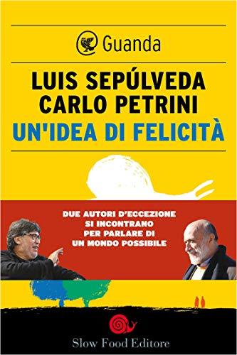 Un'idea di felicità