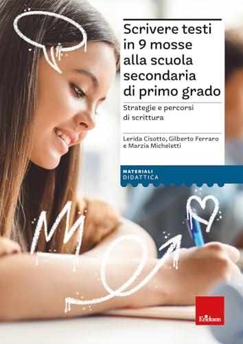 Scrivere testi in 9 mosse alla scuola secondaria di primo grado