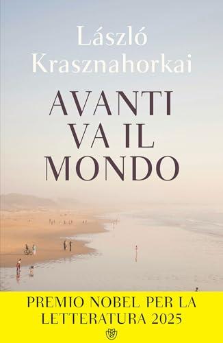 Avanti va il mondo