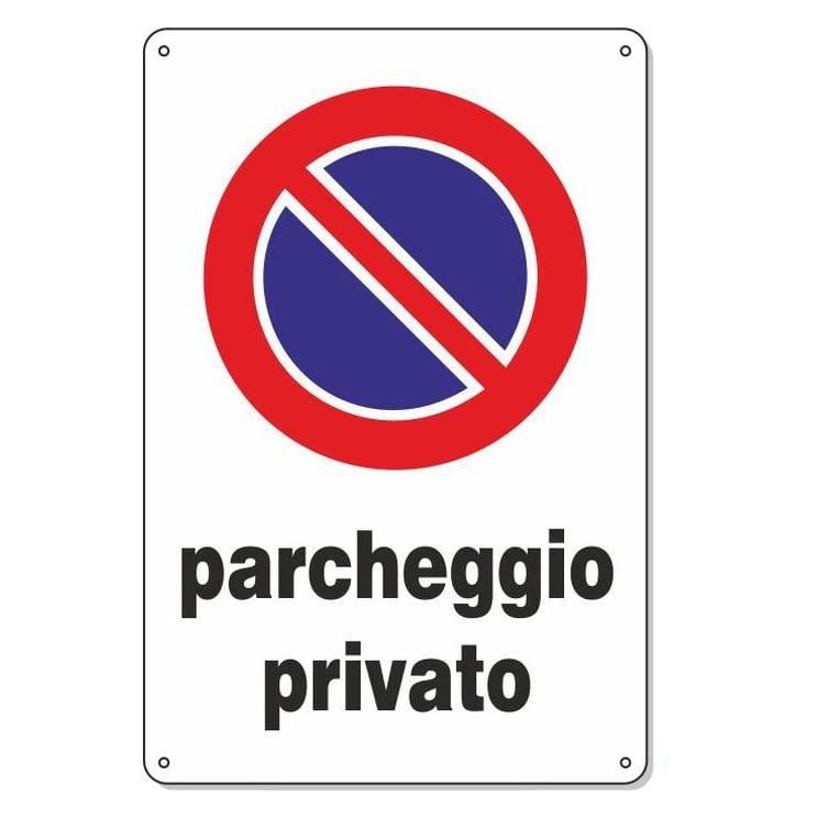 Cartello 20cm x 30cm - Resistente UV - Impermeabile - Facile da installare - Fori inclusi (PARCHEGGIO PRIVATO)