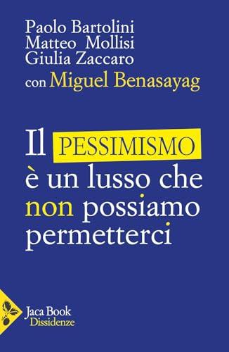 Il pessimismo è un lusso che non possiamo permetterci