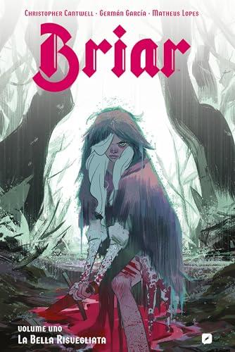 Briar. La bella risvegliata (Vol. 1)