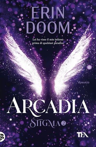 Arcadia. Stigma - Erin Doom