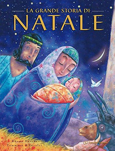 La Grande Storia di Natale: Un'Avventura Illustrata per i Più Piccoli
