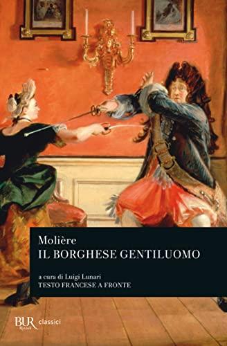 Il borghese gentiluomo - Molière (Rizzoli)