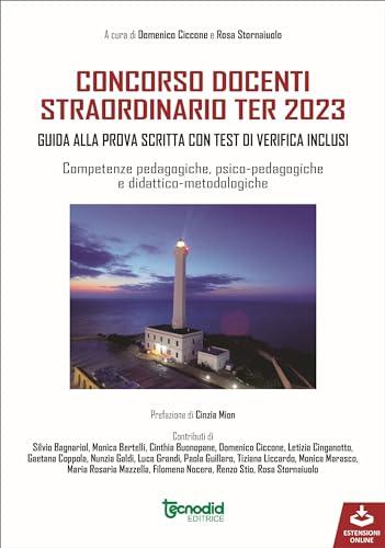 Concorso docenti straordinario TER 2023. Guida alla prova scritta con test di verifica inclusi