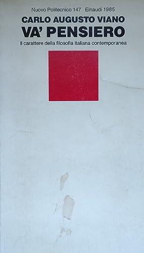 Va' pensiero. Il carattere della filosofia italiana contemporanea