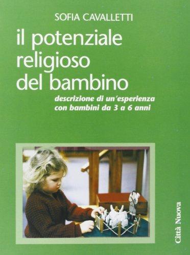 Il potenziale religioso del bambino. Descrizione di un'esperienza con bambini da 3 a 6 anni