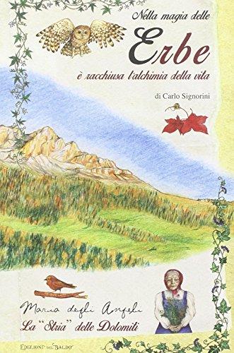 Nella magia delle erbe è racchiusa l'alchimia della vita