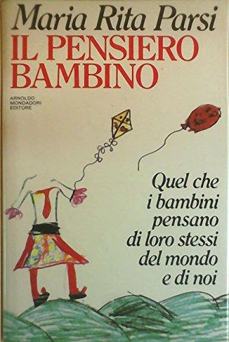 Il Pensiero Bambino: Un Viaggio nel Mondo Interiore dell'Infanzia
