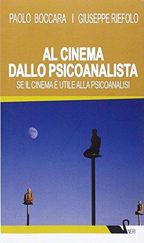 Al cinema dallo psicoanalista. Se il cinema è utile alla psicoanalisi