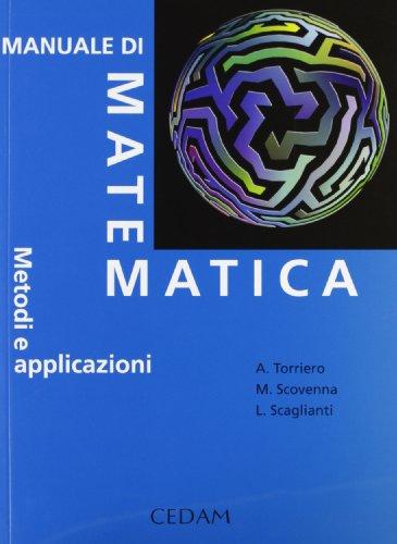 Manuale di Matematica. Metodi e applicazioni - CEDAM