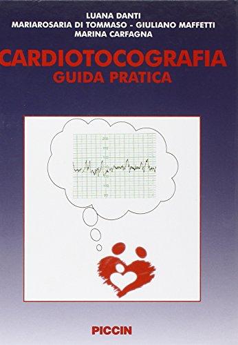 Cardiotocografia. Guida pratica