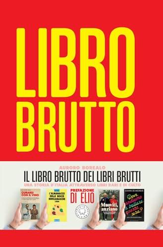 Il libro brutto dei libri brutti
