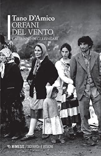 Orfani del vento: L'autunno degli zingari - Uno sguardo intimo sulla cultura Rom