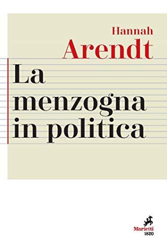 La menzogna in politica: Riflessioni sui Pentagon Papers. Testo originale a fronte