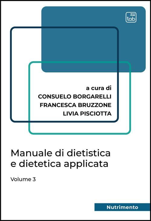 Manuale di dietistica e dietetica applicata - Volume 3