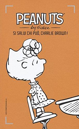 Si salvi chi può, Charlie Brown! (Vol. 6)