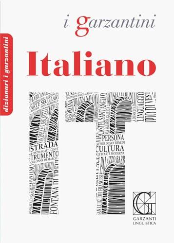 I Garzantini Italiano - Dizionario di riferimento per la lingua italiana