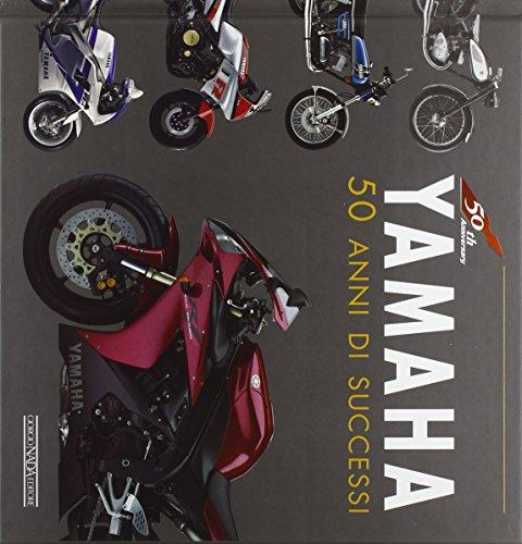 Yamaha. 50 anni di successi