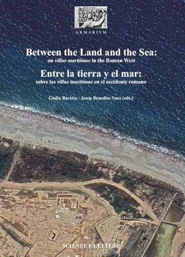 Between the land and the sea: on villae maritimae in the Roman West-Entre la tierra y el mar: sobre las villae maritimae en el occidente romano