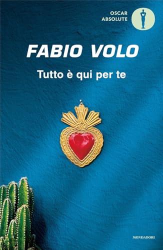 Tutto è qui per te - Fabio Volo