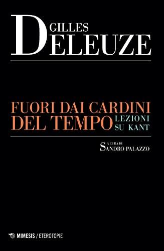 Fuori dai cardini del tempo: Lezioni su Kant