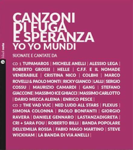 Canzoni di fuga e speranza