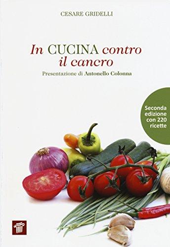 In cucina contro il cancro: Strategie e ricette per la prevenzione e il benessere