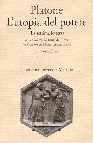L'utopia del potere (la settima lettera)