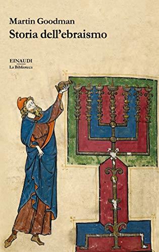 Storia dell'ebraismo (La biblioteca Vol. 52)