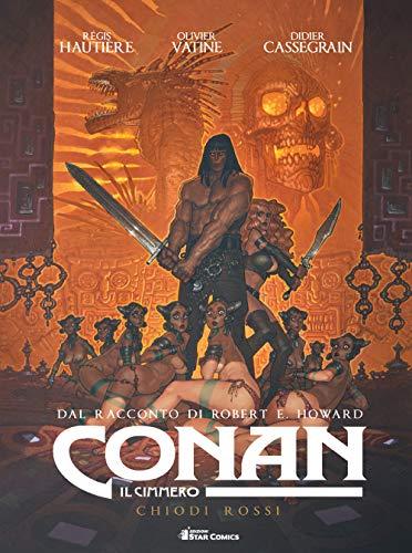 Conan il cimmero. Chiodi rossi (Vol. 7)