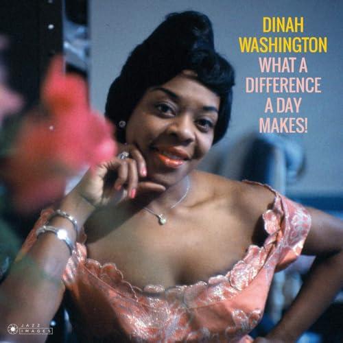 What A Difference A Day Makes! - Dinah Washington