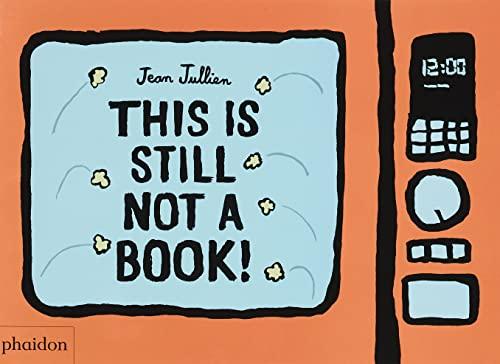 This Is Still Not a Book - Jean Jullien