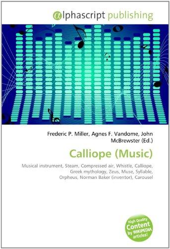 Calliope (Music) - Frederic P. Miller, Agnes F. Vandome, McBrewster John
