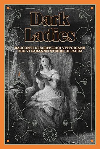 Dark Ladies. Racconti di paura