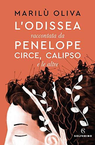 L'Odissea raccontata da Penelope, Circe, Calipso e le altre