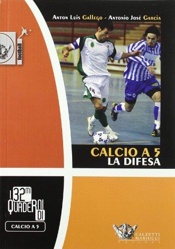 Calcio a 5. La difesa