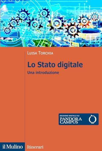 Lo Stato Digitale. Una introduzione