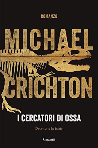I cercatori di ossa (La trilogia di Jurassic Park Vol. 3)