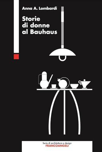 Storie di donne al Bauhaus