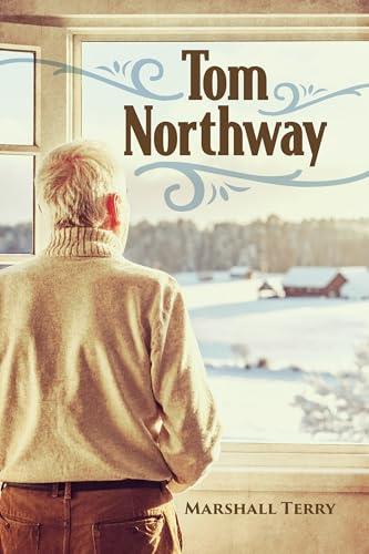 Tom Northway (The Northway Series Book 1) - Un'avventura mozzafiato tra mistero e scoperta