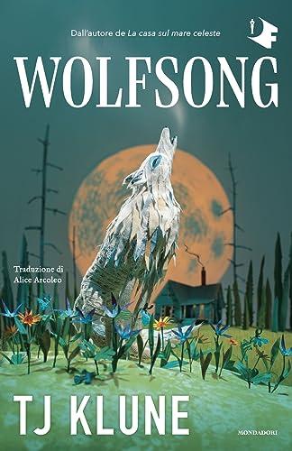 Wolfsong di T.J. Klune - Mondadori